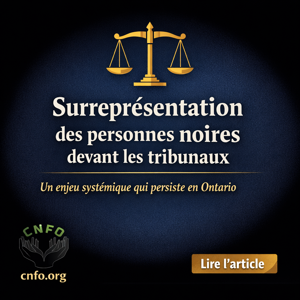 Ontario : une surreprésentation alarmante des personnes noires devant les tribunaux